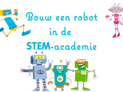 Bouw een robot in de STEM-academie!
